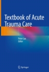 Image for Textbook of acute trauma care