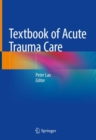 Image for Textbook of Acute Trauma Care