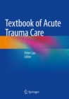 Image for Textbook of Acute Trauma Care