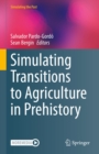 Image for Simulating Transitions to Agriculture in Prehistory