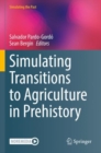 Image for Simulating transitions to agriculture in prehistory