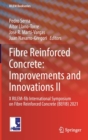 Image for Fibre Reinforced Concrete: Improvements and Innovations II : X RILEM-fib International Symposium on Fibre Reinforced Concrete (BEFIB) 2021