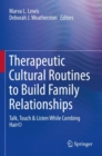 Image for Therapeutic Cultural Routines to Build Family Relationships