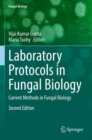 Image for Laboratory protocols in fungal biology  : current methods in fungal biology