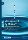 Image for Management by missions: connecting people to strategy through purpose
