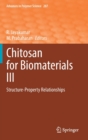 Image for Chitosan for Biomaterials III : Structure-Property Relationships