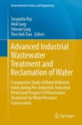 Image for Advanced Industrial Wastewater Treatment and Reclamation of Water: Comparative Study of Water Pollution Index During Pre-Industrial, Industrial Period and Prospect of Wastewater Treatment for Water Resource Conservation