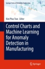 Image for Control Charts and Machine Learning for Anomaly Detection in Manufacturing