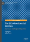 Image for The 2020 presidential election: key issues and regional dynamics