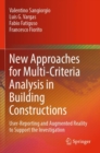 Image for New approaches for multi-criteria analysis in building constructions  : user-reporting and augmented reality to support the investigation