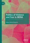 Image for Politics of violence and fear in MENA