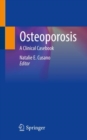 Image for Osteoporosis: A Clinical Casebook