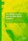Image for The MENA Powers and the Nile Basin Initiative