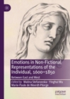 Image for Emotions in Non-Fictional Representations of the Individual, 1600-1850
