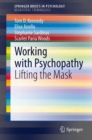 Image for Working With Psychopathy: Lifting the Mask