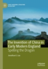 Image for The Invention of China in Early Modern England