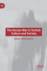 Image for The Korean War in Turkish culture and society