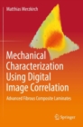 Image for Mechanical characterization using digital image correlation  : advanced fibrous composite laminates