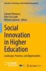Image for Social Innovation in Higher Education : Landscape, Practices, and Opportunities