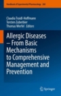 Image for Allergic Diseases - From Basic Mechanisms to Comprehensive Management and Prevention : 268