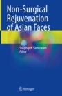 Image for Non-Surgical Rejuvenation of Asian Faces