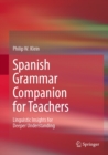 Image for Spanish Grammar Companion for Teachers: Linguistic Insights for Deeper Understanding