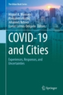 Image for COVID-19 and Cities: Experiences, Responses, and Uncertainties