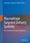Image for Macrophage targeted delivery systems  : basic concepts and therapeutic applications