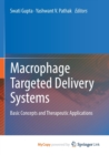 Image for Macrophage Targeted Delivery Systems : Basic Concepts and Therapeutic Applications