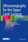 Image for Ultrasonography for the Upper Limb Surgeon