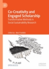 Image for Co-Creativity and Engaged Scholarship: Transformative Methods in Social Sustainability Research