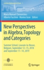 Image for New Perspectives in Algebra, Topology and Categories : Summer School, Louvain-la-Neuve, Belgium, September 12-15, 2018 and September 11-14, 2019