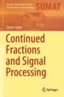 Image for Continued Fractions and Signal Processing