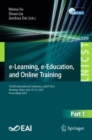 Image for E-Learning, E-Education, and Online Training: 7th EAI International Conference, eLEOT 2021, Xinxiang, China, June 20-21, 2020, Proceedings Part I : 389