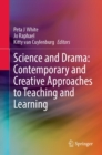 Image for Science and Drama: Contemporary and Creative Approaches to Teaching and Learning