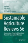 Image for Sustainable Agriculture Reviews 56: Bioconversion of Food and Agricultural Waste Into Value-Added Materials : 56