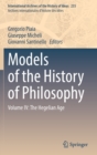 Image for Models of the history of philosophyVolume IV,: The Hegelian age