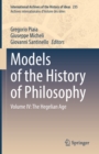 Image for Models of the History of Philosophy: Volume IV: The Hegelian Age