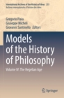 Image for Models of the history of philosophyVolume IV,: The Hegelian age