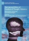 Image for The Law and Ethics of Freedom of Thought, Volume 1