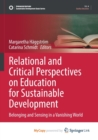 Image for Relational and Critical Perspectives on Education for Sustainable Development : Belonging and Sensing in a Vanishing World