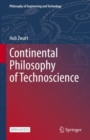 Image for Continental Philosophy of Technoscience