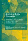 Image for Analyzing digital discourses  : between convergence and controversy
