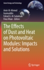 Image for The effects of dust and heat on photovoltaic modules  : impacts and solutions