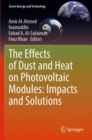 Image for The Effects of Dust and Heat on Photovoltaic Modules: Impacts and Solutions