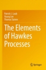 Image for The Elements of Hawkes Processes