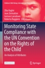 Image for Monitoring State Compliance with the UN Convention on the Rights of the Child : An Analysis of Attributes