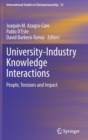 Image for University-Industry Knowledge Interactions : People, Tensions and Impact