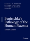 Image for Benirschke&#39;s Pathology of the human placenta