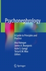 Image for Psychonephrology : A Guide to Principles and Practice